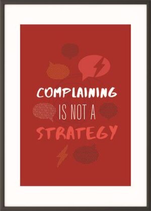Gyártó: <span class='dk-excerpt-value'>PAPERFLOW</span> Falikép, motivációs, A4, fekete keret, PAPERFLOW "Complaining is not a strategy"
